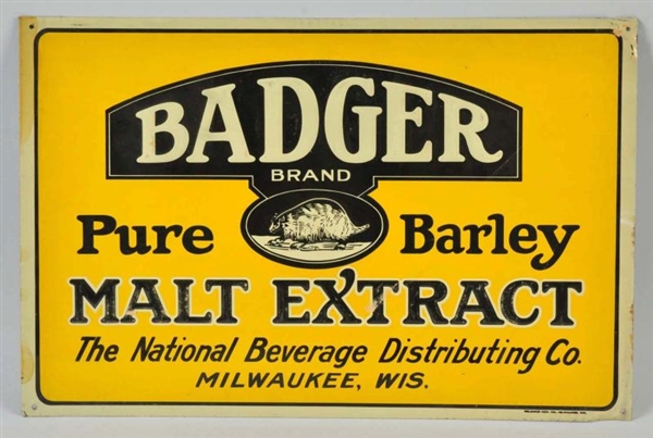 EMBOSSED TIN BADGER MALT EXTRACT SIGN.            