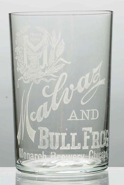 MALVAS & BULL FROG ACID-ETCHED BEER GLASS.        