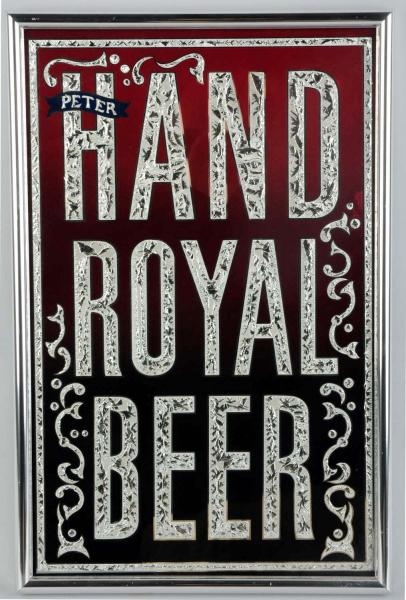 PETER HAND ROYAL BEER REVERSE GLASS SIGN.         