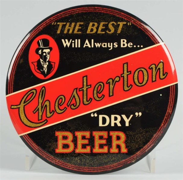 CHESTERTON DRY BEER CELLULOID BUTTON SIGN.        