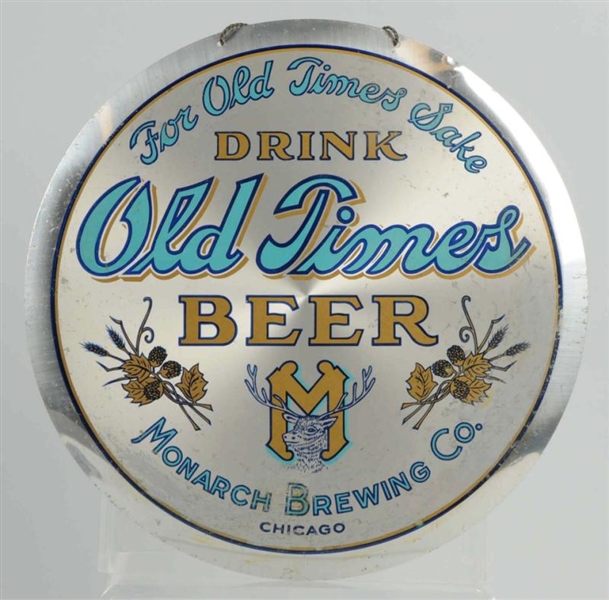 OLD TIMES BEER ROUND ALUMINUM LEYSE BUTTON SIGN.  