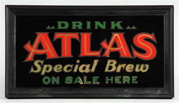 ATLAS SPECIAL BREW REVERSE GLASS PAINTED SIGN.    