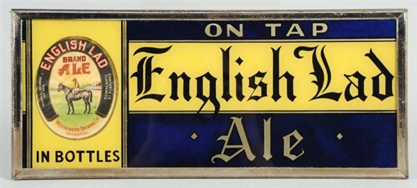 ENGLISH LAD ALE PAINTED REVERSE GLASS SIGN.       