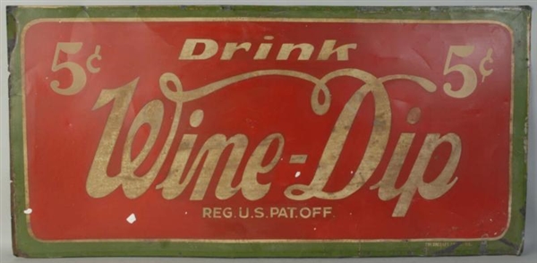 1920S-30S WINE-DIP TIN SIGN.                      