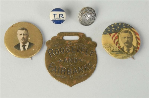 LOT OF 5: TEDDY ROOSEVELT PINS & FOBS.            
