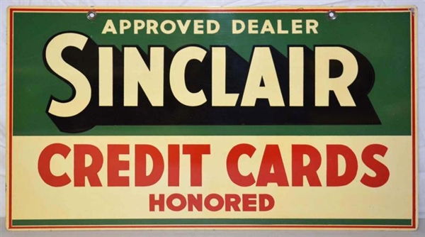 SINCLAIR CREDIT CARDS HONORED SIGN.               