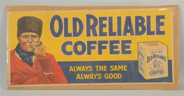 OLD RELIABLE COFFEE CARDBOARD SIGN.               