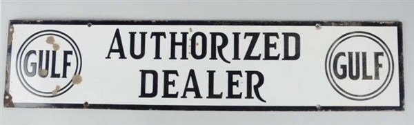 GULF AUTHORIZED DEALER SIGN.                      