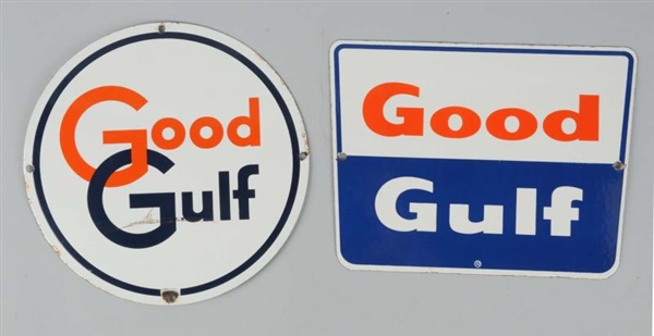 LOT OF 2: GOOD GULF PORCELAIN SIGNS.              