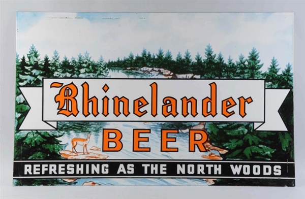 RHINELANDER BEER REFRESHING AS THE NORTH WOODS.   