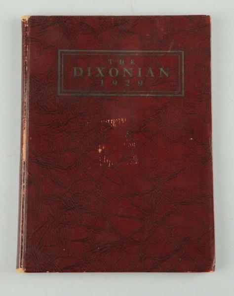 1929 DIXON HIGH SCHOOL YEARBOOK.                  