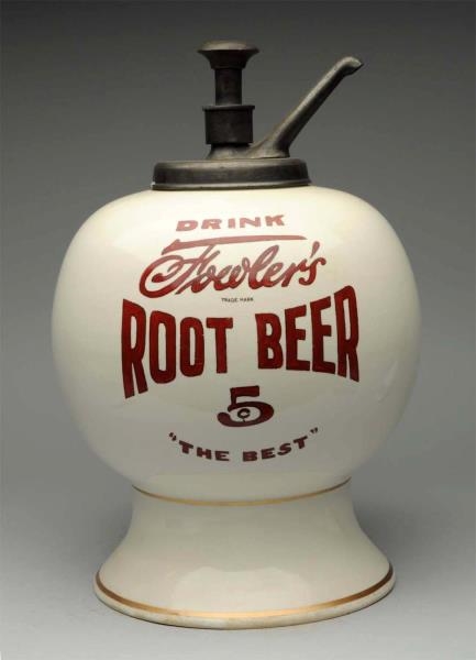 FOWLERS ROOT BEER SYRUP DISPENSER.               