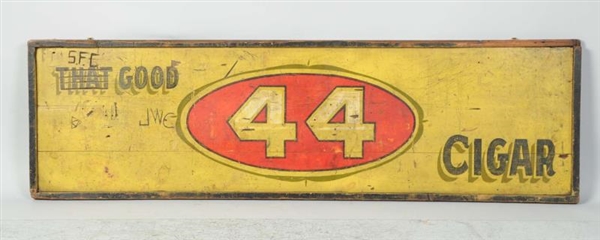 WOODEN THAT GOOD 44 CIGAR ADVERTISING SIGN        