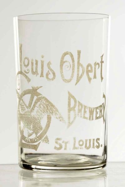 LOUIS OBERT BREWERY ACID ETCHED BEER GLASS.       
