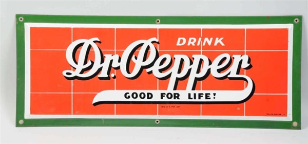 1940’S DR. PEPPER PORCELAIN SIGN.                 