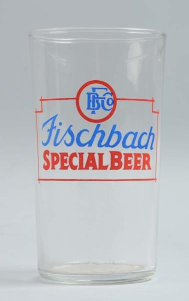 FISCHBACH SPECIAL BEER GLASS.                     