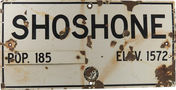 SHOSHONE CALIFORNIA PORCELAIN ROAD SIGN           