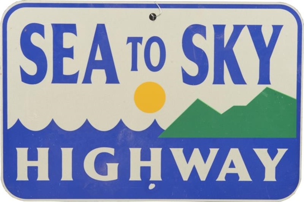 SINGLE SIDED SEA TO SKY HIGHWAY SIGN              