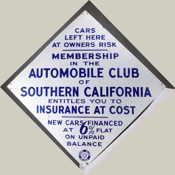 AUTO CLUB OF SOUTHERN CALIFORNIA ROAD SIGN        