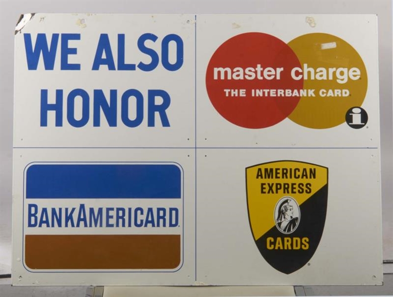 WE ALSO HONOR CREDIT CARDS SIGN                   
