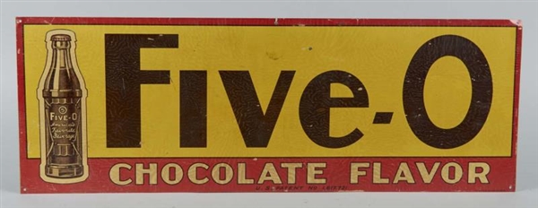 FIVE-O CHOCOLATE FLAVOR TIN ADVERTISING SIGN      