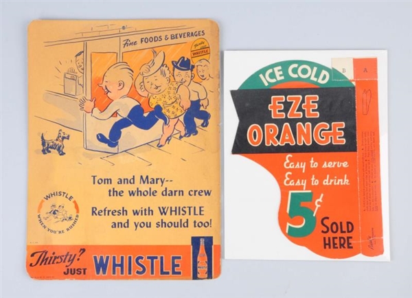 LOT OF 2: WHISTLE AND EZE ORANGE SODA SIGNS.      