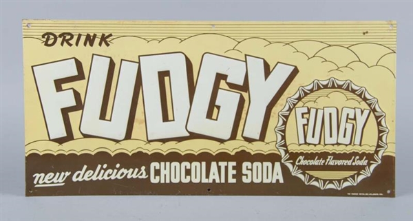 DRINK FUDGY CHOCOLATE SODA ADVERTISING SIGN       