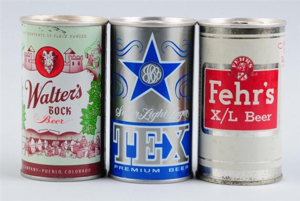 LOT OF 3: WALTERS, FEHRS, & TEX FLAT TOP CANS.  