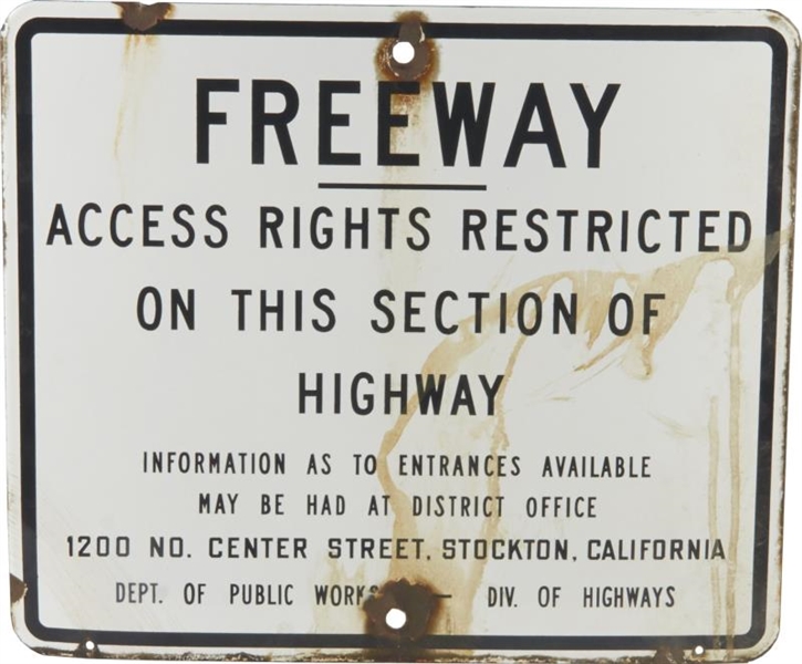 FREEWAY ACCESS RIGHT RESTRICTED PORCELAIN SIGN    