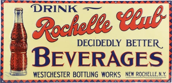 ROCHELLE CLUB BEVERAGES EMBOSSED TIN SIGN         