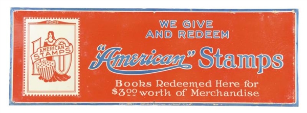 AMERICAN STAMPS EMBOSSED TIN SIGN                 