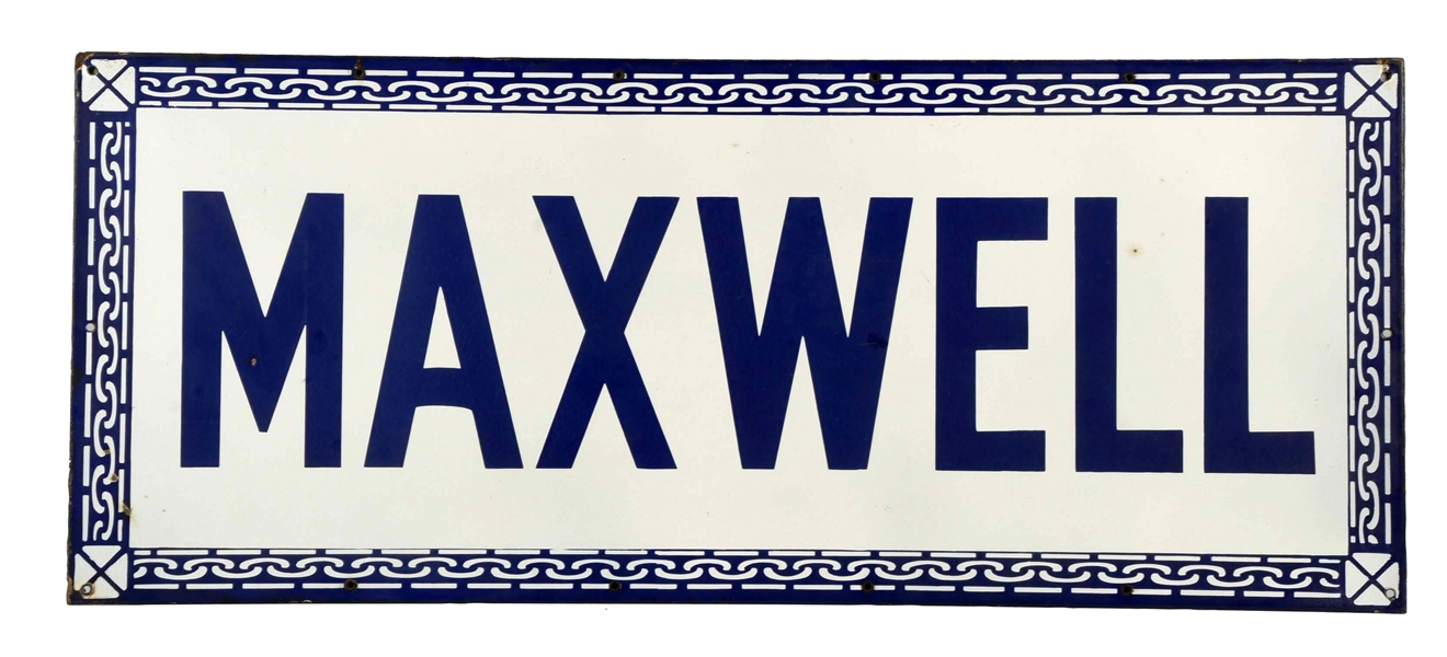 MAXWELL PORCELAIN SIGN.                           