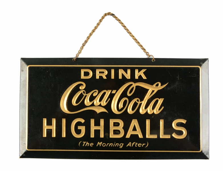1920S COCA-COLA HIGHBALLS CELLULOID ADVERTISING SIGN.