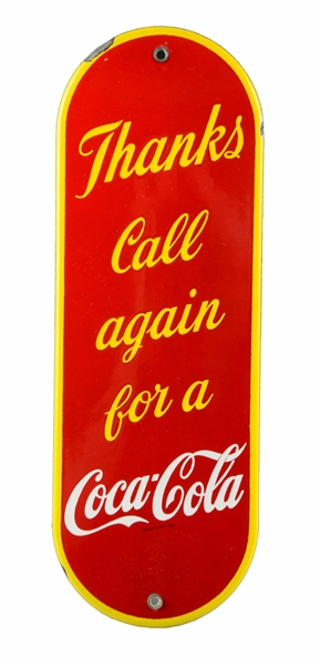 PORCELAIN COCA-COLA DOOR PUSH - CIRCA 1940’S - 1950’S.