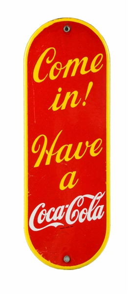 PORCELAIN COCA-COLA DOOR PUSH - CIRCA 1940’S - 1950’S .