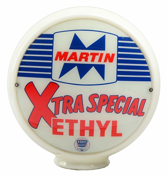 MARTIN XTRA SPECIAL W/ ETHYL 13-1/2" GLOBE LENSES.