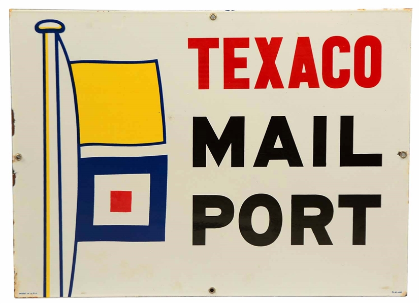 TEXACO MAIL PORT W/ FLAGS PORCELAIN SIGN.