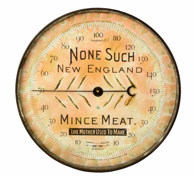 LATE 1800S NONE SUCH MINCE MEAT ADVERTISING THERMOMETER. 