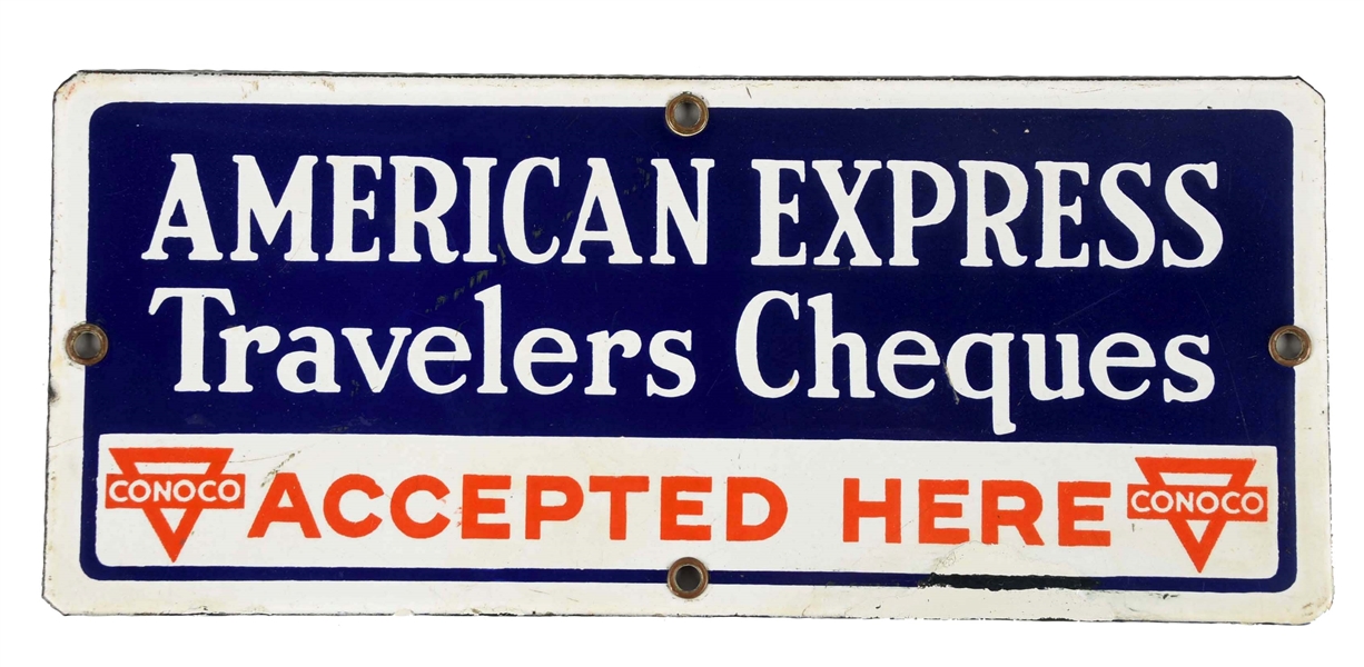 CONOCO AMERICAN EXPRESS TRAVELERS CHEQUES PORCELAIN SIGN.   