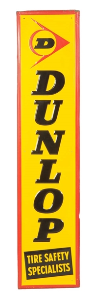 DUNLOP "TIRE SAFETY SPECIALIST" VERTICAL EMBOSSED TIN SIGN.