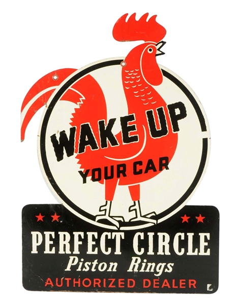 PERFECT CIRCLE PISTON RINGS W/ROOSTER LOGO DIECUT TIN SIGN.