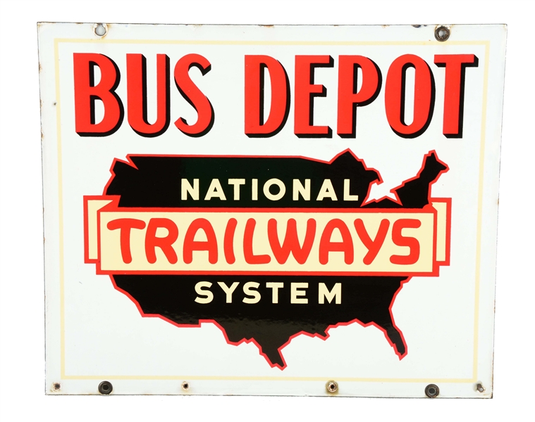 NATIONAL TRAILWAYS SYSTEM BUS DEPOT PORCELAIN SIGN.