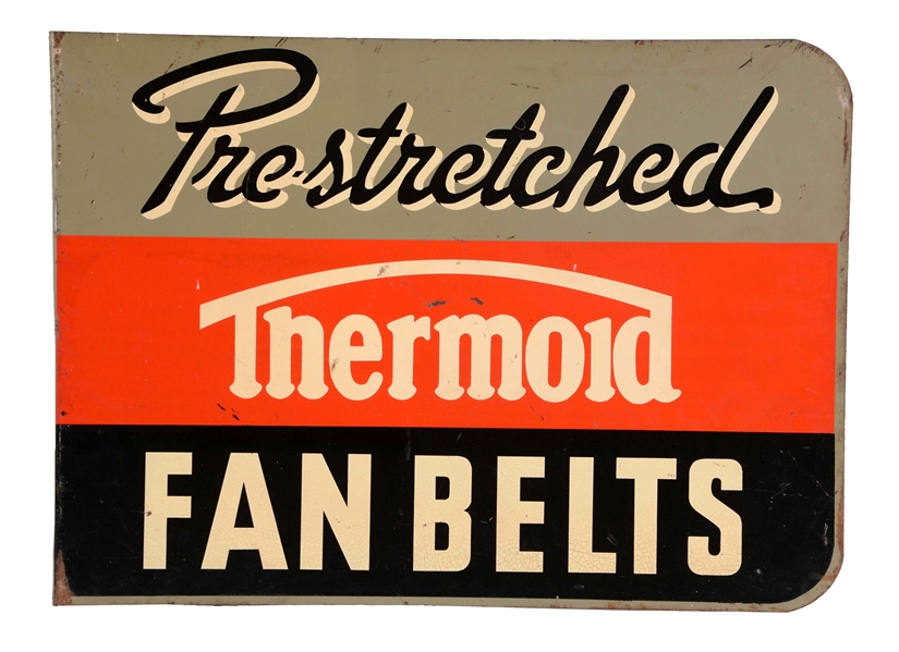 THERMOID FAN BELTS TIN FLANGE SIGN.
