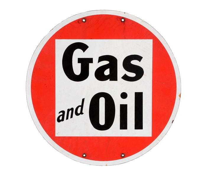 GAS & OIL SINGLE SIDED PORCELAIN SIGN.