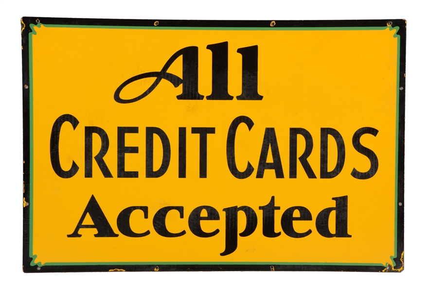 ALL CREDIT CARDS ACCEPTED PORCELAIN SIGN.