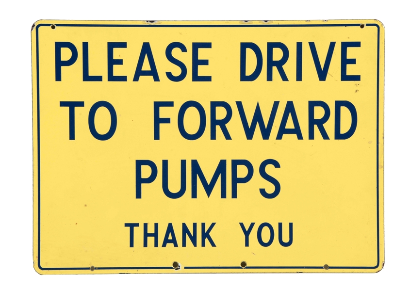 RICHFIELD "PLEASE DRIVE TO FORWARD PUMPS" PORCELAIN SIGN.