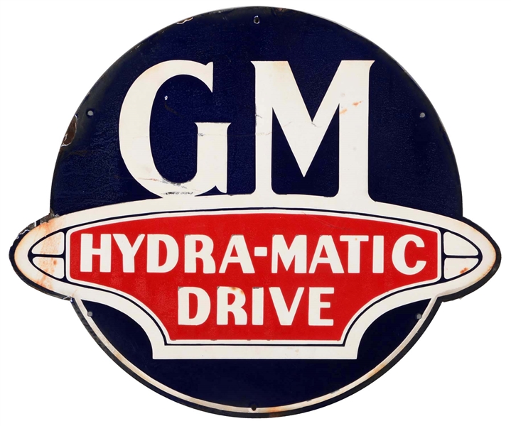 GM HYDRA MATIC DRIVE DIE CUT PORCELAIN SIGN.
