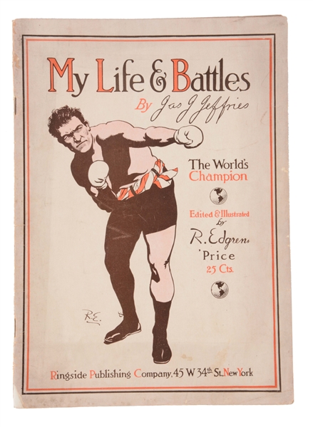 EARLY JAMES JEFFRIES MY LIFE & BATTLES BOOK.