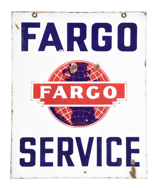 FARGO SERVICE PORCELAIN SIGN WITH GLOBE GRAPHIC. 