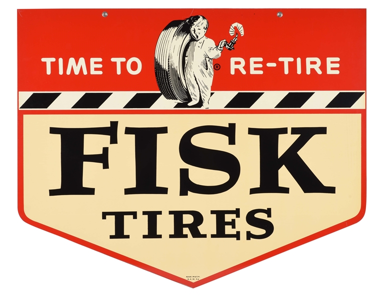 FISK TIRES TIME TO RE-TIRE TIN SIGN WITH FISK BOY GRAPHIC.